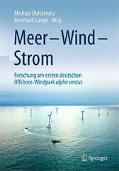 Buch: "Meer - Wind - Strom / Forschung am ersten deutschen Offshore-Windpark alpha ventus"